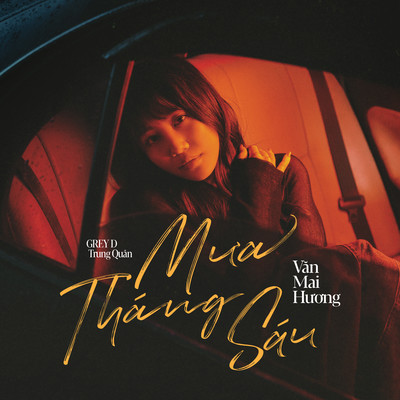 シングル/Mua Thang Sau/Van Mai Huong, GREY D & Trung Quan