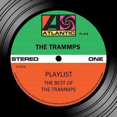 アルバム/Playlist: The Best Of The Trammps/The Trammps