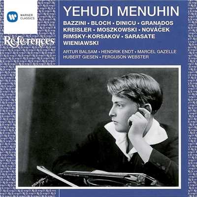 Menuhin - Violin Encores/Yehudi Menuhin／Marcel Gazelle／Hendrik Endt／Artur Balsam／Ferguson Webster／Hubert Giesen