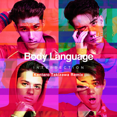 シングル/Body Language Kentaro Takizawa Remix/Intersection