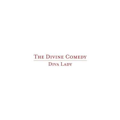 シングル/Diva Lady (Radio Edit)/The Divine Comedy