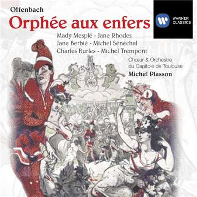 Orphee aux enfers, Act 2: Rondo Saltarelle de Mercure. ”Eh hop ！ Eh hop ！” (Mercure, Junon, Jupiter)/Michel Plasson
