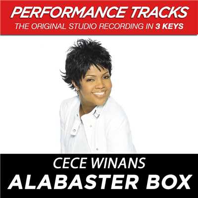 Alabaster Box (Performance Tracks)/CeCe Winans