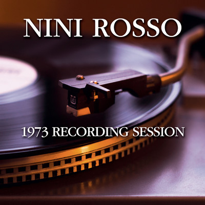 アルバム/1973 Recording Session/Nini Rosso