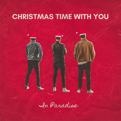 シングル/Christmas Time With You/In Paradise