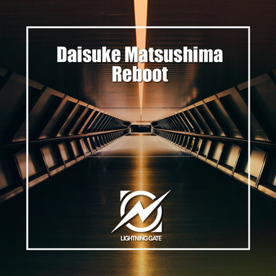 Reboot/Daisuke Matsushima