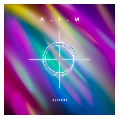 A.I.M/A／／FECT