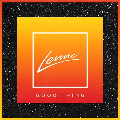 Good Thing (Re-Edit)/Lenno