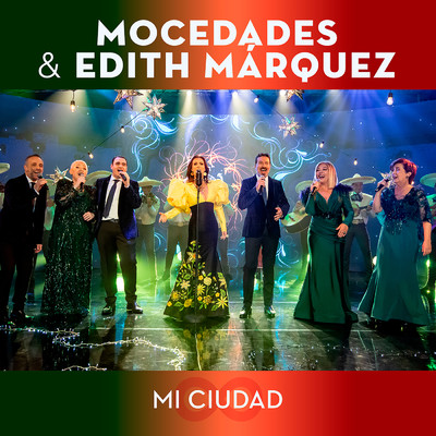 Mi Ciudad/Mocedades／Edith Marquez