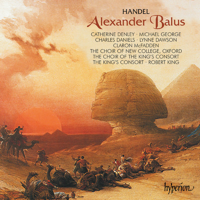 Handel: Alexander Balus, HWV 65, Act III Scene 2: No. 6, Air. Strange Reverse of Human Fate (Aspasia)/Claron McFadden／The King's Consort／ロバート・キング