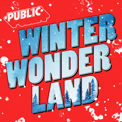 シングル/Winter Wonderland/PUBLIC