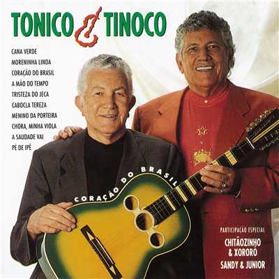 Coracao Do Brasil (featuring Chitaozinho & Xororo, Sandy e Junior)/Tonico E Tinoco