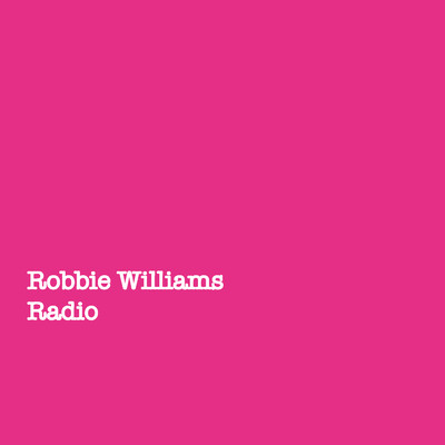 Radio/ロビー・ウィリアムス