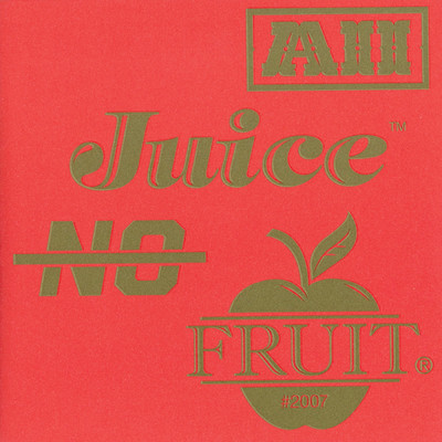 All Juice, No Fruit/The Floor Is made Of Lava