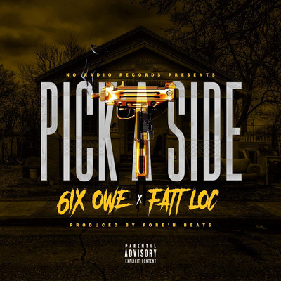 シングル/Pick A Side (feat. Fatt Loc)/6ix 0we