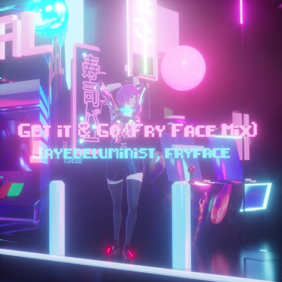 Get It & Go (Fry Face Hyper Pop Mix)/Fry Face & Jaye De Luminist
