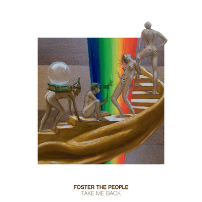 Take Me Back/Foster The People