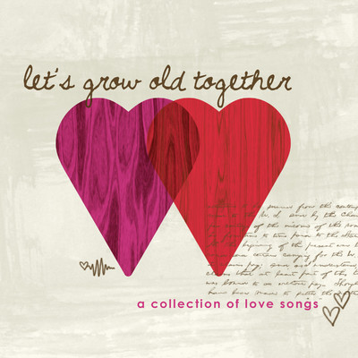 Let's Grow Old Together/Lanae' Hale