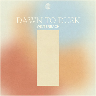 Dawn To Dusk/Winterbach