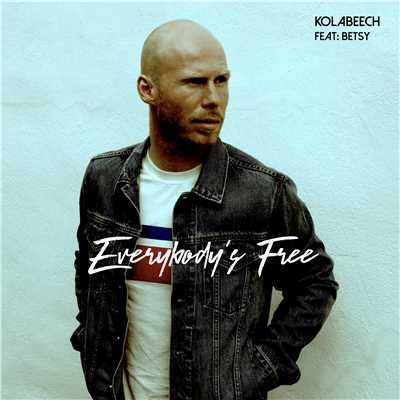 シングル/Everybody's Free (feat. BETSY)/Kolabeech