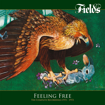 Feeling Free: The Complete Recordings 1971-1973/Fields