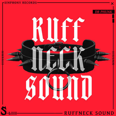 Ruffneck Sound (Extended Mix)/Dr Phunk