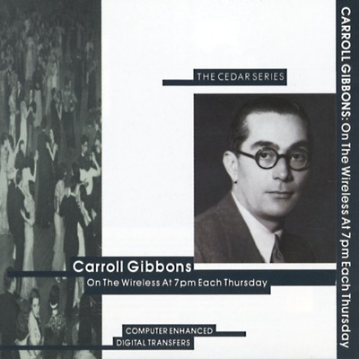 You've Got To Admit/Carroll Gibbons