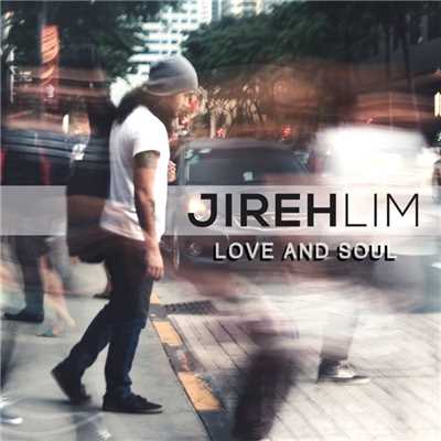 アルバム/Love And Soul/Jireh Lim