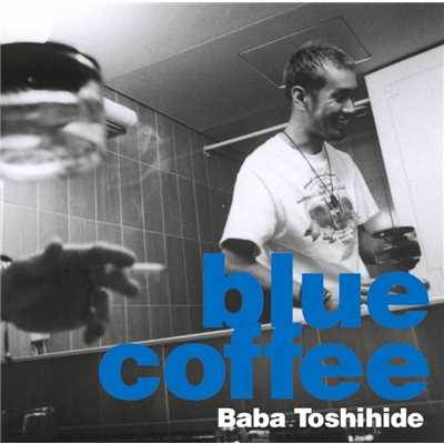 アルバム/blue coffee/馬場俊英