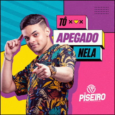 To Apegado Nela/TF do Piseiro