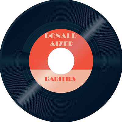 Donald Aizer : Rarities/Donald Aizer