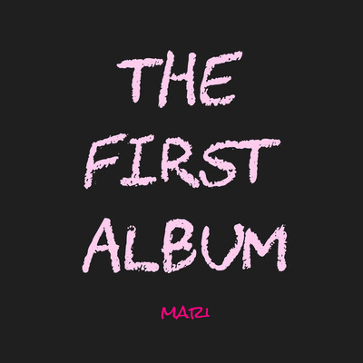 アルバム/The First Album(Remix)/MARI