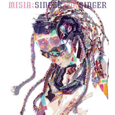 アルバム/SINGER FOR SINGER/MISIA