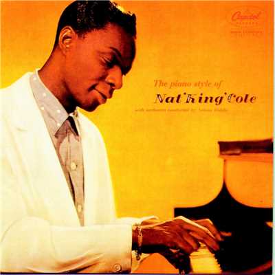 The Piano Style Of Nat King Cole/ナット・キング・コール