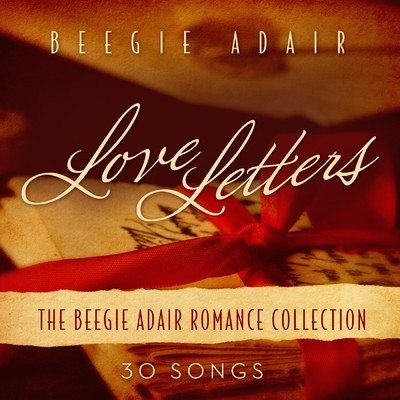 Love Letters: The Beegie Adair Romance Collection/クリス・トムリン