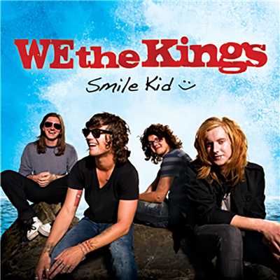 アルバム/Smile Kid/We The Kings