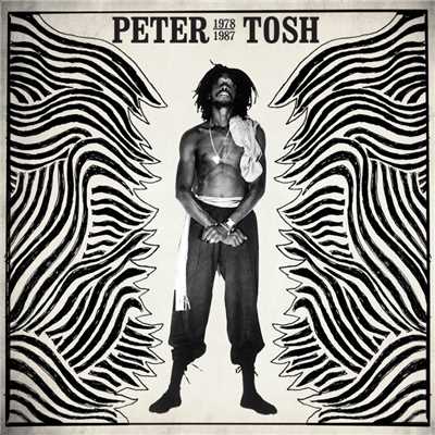 アルバム/Peter Tosh 1978-1987/Peter Tosh