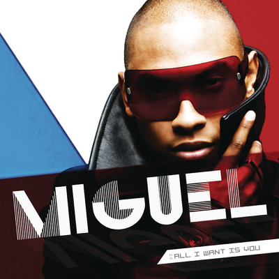 All I Want Is You (Clean)/Miguel