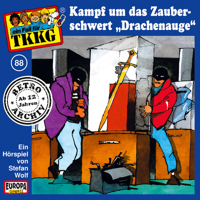 088／Kampf um das Zauberschwert ”Drachenauge”/TKKG Retro-Archiv