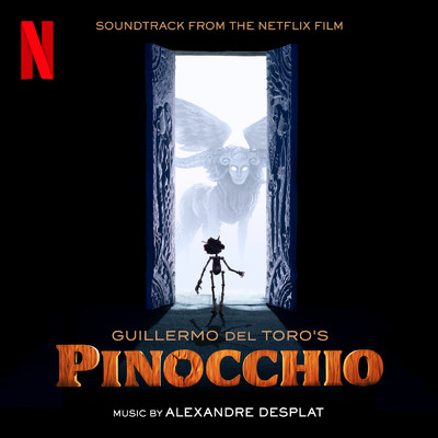 アルバム/Guillermo del Toro's Pinocchio (Soundtrack From The Netflix Film)/Alexandre Desplat