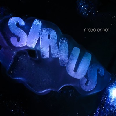 アルバム/Sirius/Metro-Ongen
