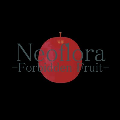 Forbidden Fruit/Neoflora
