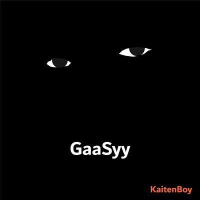 シングル/GaaSyy/KaitenBoy