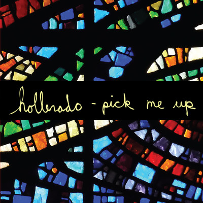Pick Me Up (Radio Edit)/Hollerado