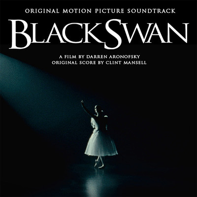 シングル/A Swan Song (For Nina) (From ”Black Swan”／Score)/クリント・マンセル