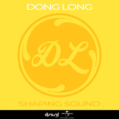 Shaping The Sound/DONG LONG