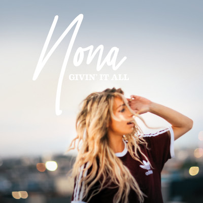 アルバム/Givin' It All/Nona