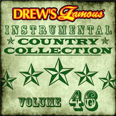 アルバム/Drew's Famous Instrumental Country Collection (Vol. 46)/The Hit Crew