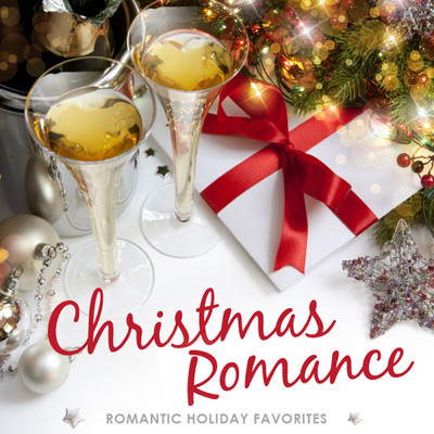 Christmas Romance: Romantic Holiday Favorites/Various Artists
