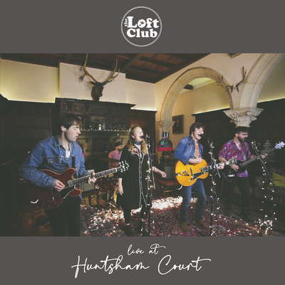 Live At Huntsham Court/The Loft Club